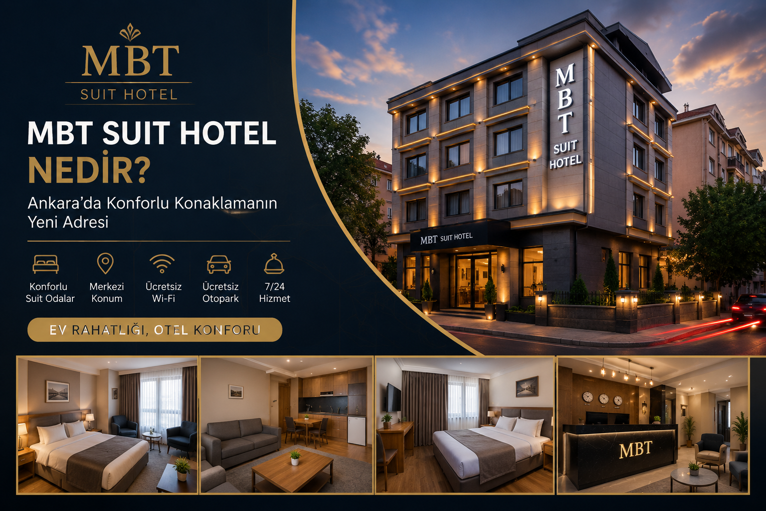 MBT Suit Hotel Nedir? Ankara’da Konforlu Konaklamanın Yeni Adresi